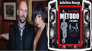 El Método Audiolibro Neil Strauss Parte 1 Voz Humana Español [upl. by Gunter]