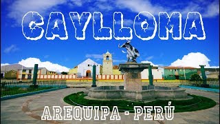 DISTRITO DE CAYLLOMA [upl. by Lyn355]