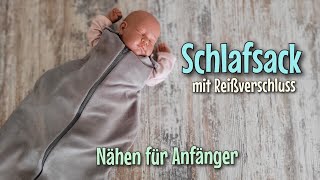 Schlafsack mit Reißverschluss  Nähen OHNE Schnittmuster  Für Anfänger  Nähtinchen [upl. by Chad]