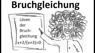 Bruchgleichungen Berechnung der Bruchgleichung x   2x3 0 [upl. by Kahler184]