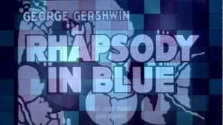 HD1080p quotRhapsody in Bluequot Andante George Gershwin [upl. by Sueaddaht]