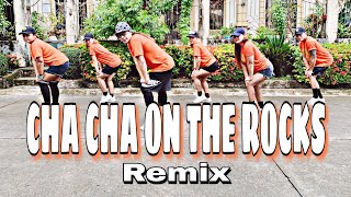 CHA CHA ON THE ROCKS  Dj Rowel Remix  Dance Trends  Dance Challenge  Dance Fitness  Zumba [upl. by Alleinnad]