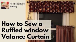 How to Sew an Easy Ruffle Window Valance Curtain [upl. by Burnight211]