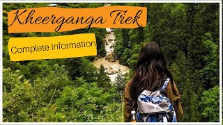 Kheerganga Trek  Complete Informations about trek  Night Camping [upl. by Kimmi]