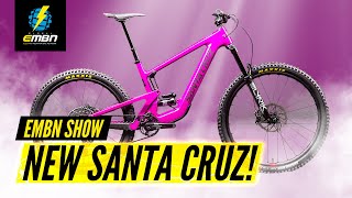 All New Lightweight Santa Cruz Heckler SL  EMBN Show 296 [upl. by Ahsika842]