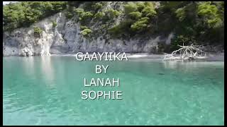 Lanah Sophie Gaayiika official lyrics video bagz [upl. by Leelah]