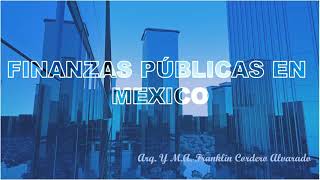 Finanzas públicas en México [upl. by Henryk263]