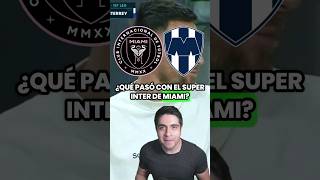 🔥 ¿Qué pasó con el SUPER INTER MIAMI ligamx concacaf rayados [upl. by Eak34]