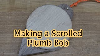 Making a Scrolled Plumb Bob [upl. by Earle]