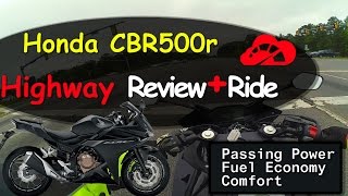 Honda CBR500r Highway Review  Passing Power  Acceleration [upl. by Margareta]