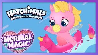 Hatchimals Mermal Magic Episodes 11 to 16  Adventures in Hatchtopia Compilation  Cartoon for Kids [upl. by Salangia151]