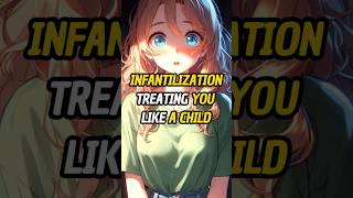 Infantilization Treating You Like a Child psychology manga anime [upl. by Cope]