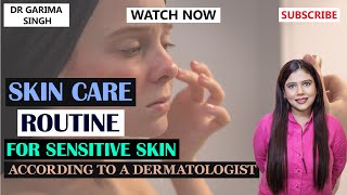 Skincare for sensitive skin  By a Dermatologist [upl. by Trillbee]