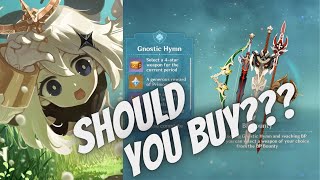 Genshin Impact Should You Buy the Gnostic Hymn Battle Pass Paid BP Breakdown [upl. by Nwahshar]