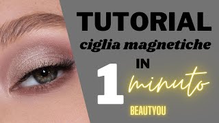 Tutorial Ciglia Magnetiche in 1 Minuto [upl. by Xylon]