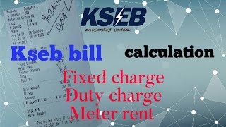 How to calculate kseb Fixed Charge and Duty charge [upl. by Kjersti]