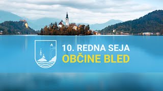 10 redna seja občinskega sveta Občine Bled [upl. by Duma554]