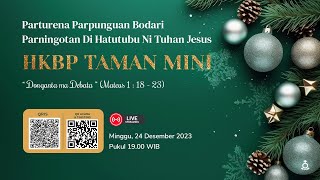 Ibadah Malam Natal HKBP Taman Mini  Minggu 24 Desember 2023 [upl. by Orola28]