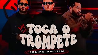 FELIPE AMORIM  MÚSICA NOVA  TOCA O TROMPETE  AGOSTO 2023  REPERTÓRIO ATUALIZADO  CD NOVO 2023 [upl. by Mieka]