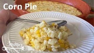 MeMes Recipes  Corn Pie [upl. by Juan712]