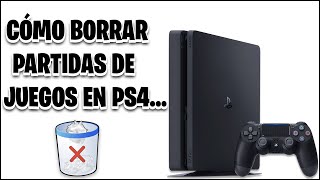 COMO BORRAR PARTIDAS GUARDADAS EN PS4 2022 [upl. by Goraud]