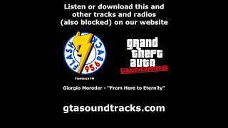 GTA Liberty City Stories  Flashback FM  Giorgio Moroder  quotFrom Here to Eternityquot [upl. by Inahteb]