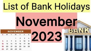 List of Bank holidays November 2023 November 2023 Bank Holidays In India [upl. by Ecinreb553]