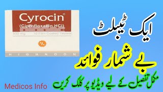 cyrocin 500mg tablet uses in urdu  How to use cyrocin 500 mg tablet  ciproflixacin 500mg tablet [upl. by Anivle330]