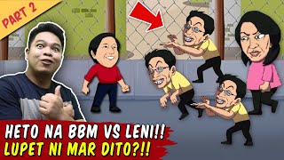 BBM at Leni Nag Laban na  President BBM 2022 Part 2 [upl. by Hollie]