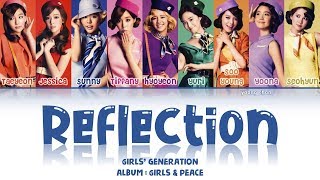 Girls’ Generation 少女時代 – Reflection Lyrics KANROMENG [upl. by Asiul]