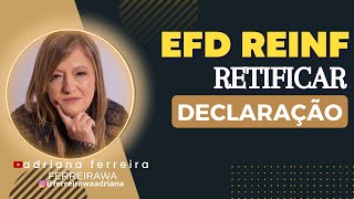 Como Fazer a Retificação na EFDReinf Passo a Passo ferreirawa [upl. by Fidellas]