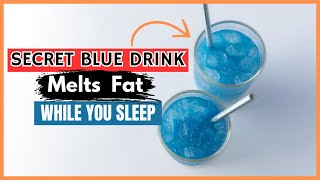 🔥 LOSE WEIGHT OVERNIGHT with This Exotic Blue Drink [upl. by Sophey]