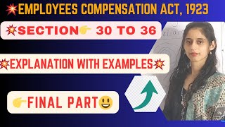 Employees Compensation Act  1923  section 30 to 36  Final Part  industriallaw labourlaw [upl. by Euqinue]