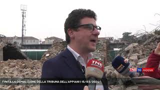 FINITA LA DEMOLIZIONE DELLA TRIBUNA DELLAPPIANI  15032024 [upl. by Irbua286]