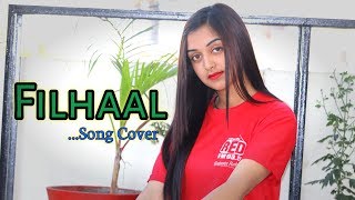 Filhaal Song Reprise Version  Akshay Kumar  B  Praak  Jaani  Nupur Sanon [upl. by Goth]