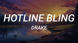 Drake  Hotline Bling [upl. by Proctor]