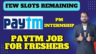 Finally Paytm Announced Hiring For Freshers  PM Internship Last Date Register Now [upl. by O'Hara851]