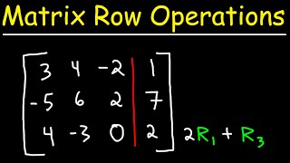 How To Perform Elementary Row Operations Using Matrices [upl. by Orest]