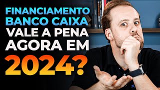 Financiamento Imobiliário Caixa vale a pena [upl. by Eisler]