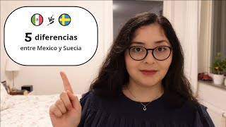 5 diferencias entre México y Suecia [upl. by Rovaert]