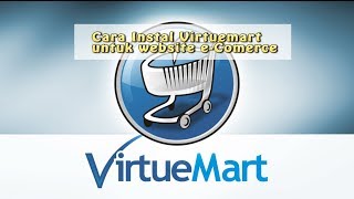 Cara Instal Virtuemart Joomla untuk website Ecommerce  Toko online dengan virtuemart [upl. by Etienne]