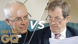 Alastair Campbell vs The Archbishop of Canterbury Alastair Does God  GQ Politics  British GQ [upl. by Airamat]