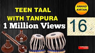 TEEN TAAL TABLA LOOP  Teentaal 16 Beat  Vocal Practice Tabla Beat  Tanpura  C anhadkirtan [upl. by Esyle236]