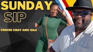 Sunday Sip with Addy amp Terry 🔴 Live Cruise Chat and QampA [upl. by Okomot]