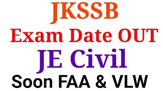 JKSSB Exam Date OUT  JE Civil Exam in November  Soon FAA and VLW exam [upl. by Isbella]