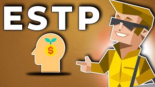 ESTP Personality Type Explained [upl. by Cohby777]