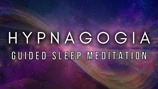 HYPNAGOGIA  Guided Breathwork amp Hypnagogic Sleep Meditation for Lucid Dreaming [upl. by Malone]