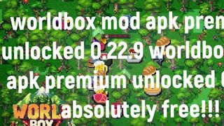 Worldbox mod apk premium 2221 apk unlocked premiun mod [upl. by Fonseca]