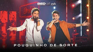 Bruninho e Davi  Pouquinho De Sorte DVD Ao Vivo Em Curitiba [upl. by Dnamron]