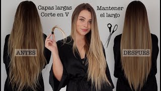 ¿Cómo cortar tu cabello en capas largas y en V Manteniendo el largo  Maqui015 ♥ [upl. by Ezechiel]